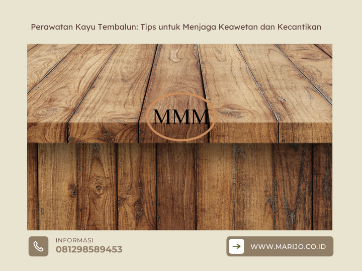 Perawatan Kayu Tembalun: Tips untuk Menjaga Keawetan dan Kecantikan 2 ✅ | Jualkayu 2026 Perawatan Kayu Tembalun Tips untuk Menjaga Keawetan dan Kecantikan