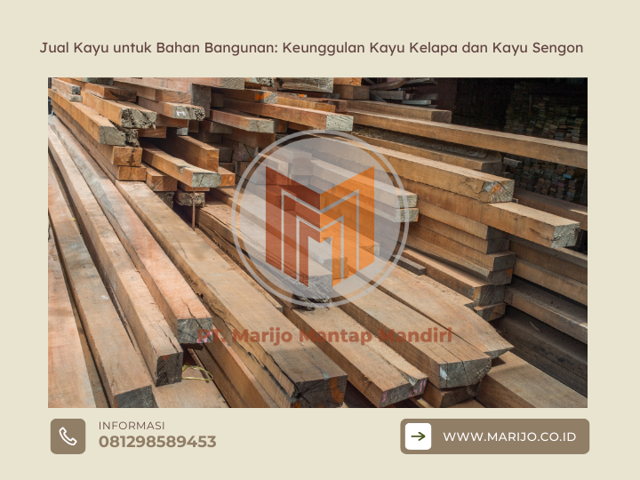 Jual Kayu untuk Bahan Bangunan: Keunggulan Kayu Kelapa dan Kayu Sengon 2 ✅ | Jualkayu 2026 Jual Kayu untuk Bahan Bangunan Keunggulan Kayu Kelapa dan Kayu Sengon