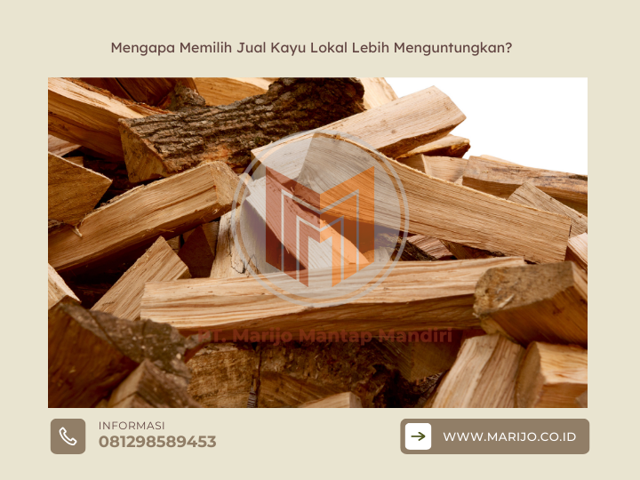 Mengapa Memilih Jual Kayu Lokal Lebih Menguntungkan? 2 ✅ | Jualkayu 2026 Mengapa Memilih Jual Kayu Lokal Lebih Menguntungkan