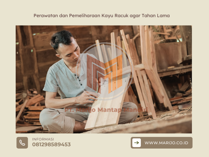 Perawatan dan Pemeliharaan Kayu Racuk agar Tahan Lama 2 ✅ | Jualkayu 2026 Perawatan dan Pemeliharaan Kayu Racuk agar Tahan Lama