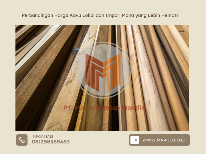 Perbandingan Harga Kayu Lokal dan Impor: Mana yang Lebih Hemat? 2 ✅ | Jualkayu 2026 Perbandingan Harga Kayu Lokal dan Impor Mana yang Lebih Hemat